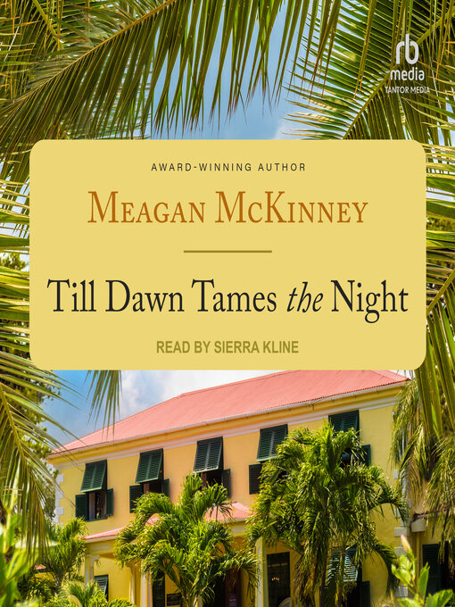 Title details for Till Dawn Tames the Night by Meagan McKinney - Wait list